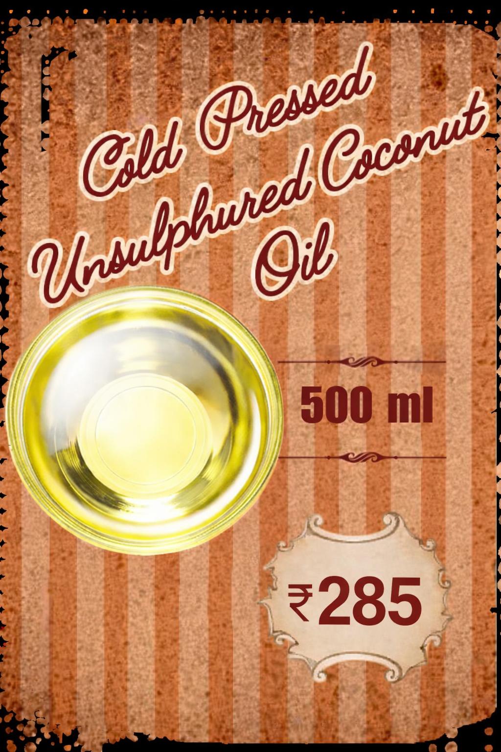 Cold Pressed Unsulphured Coconut Oil 500 ml